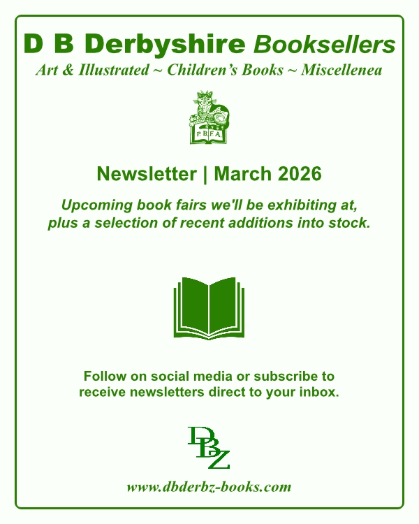 March 2026 Newsletter | D B Derbyshire Booksellers PBFA March 2026 Newsletter | D B Derbyshire Booksellers PBFA