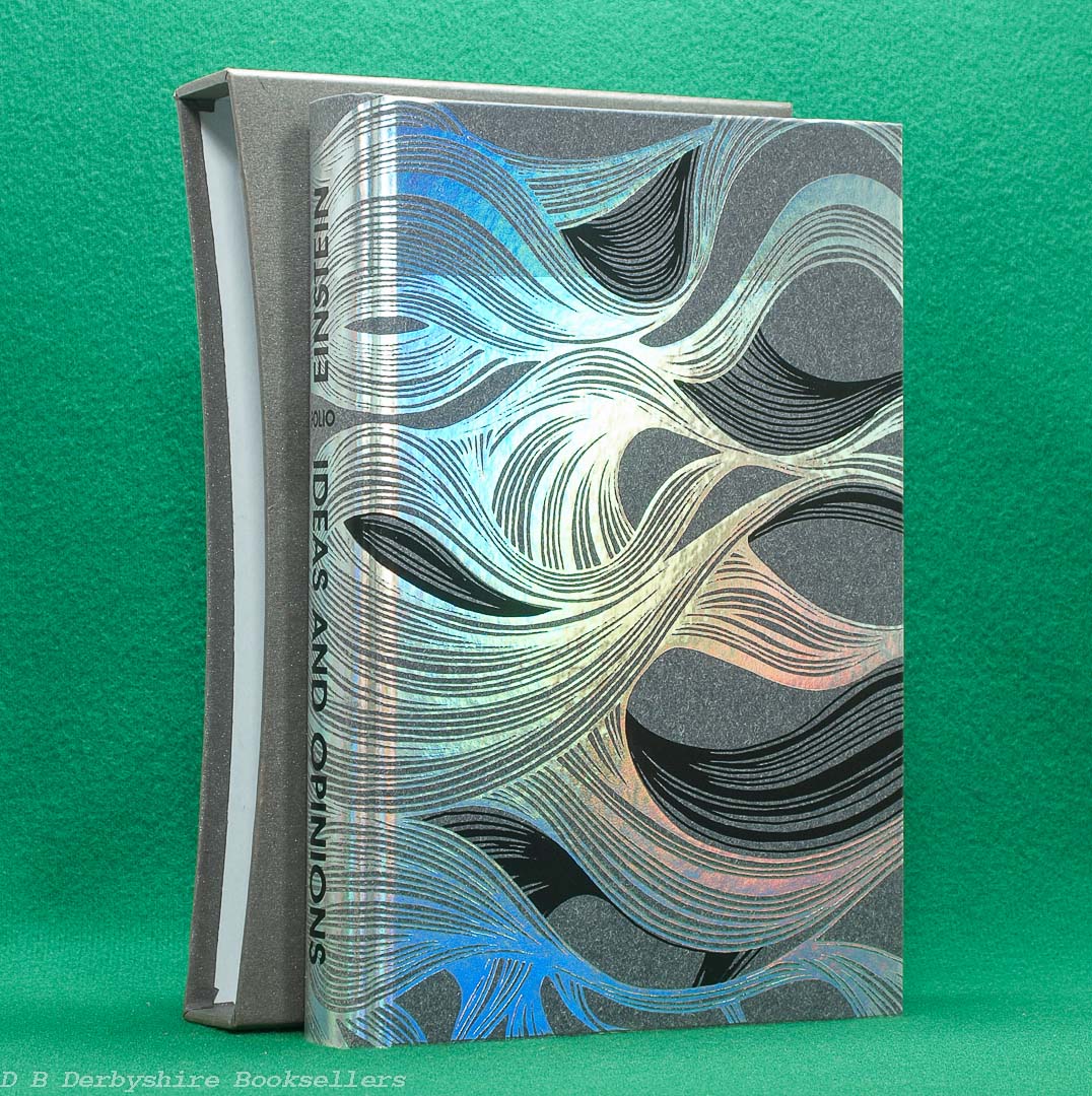 Ideas and Opinions - Albert Einstein | The Folio Society, 2010 | introduced by David Bodanis