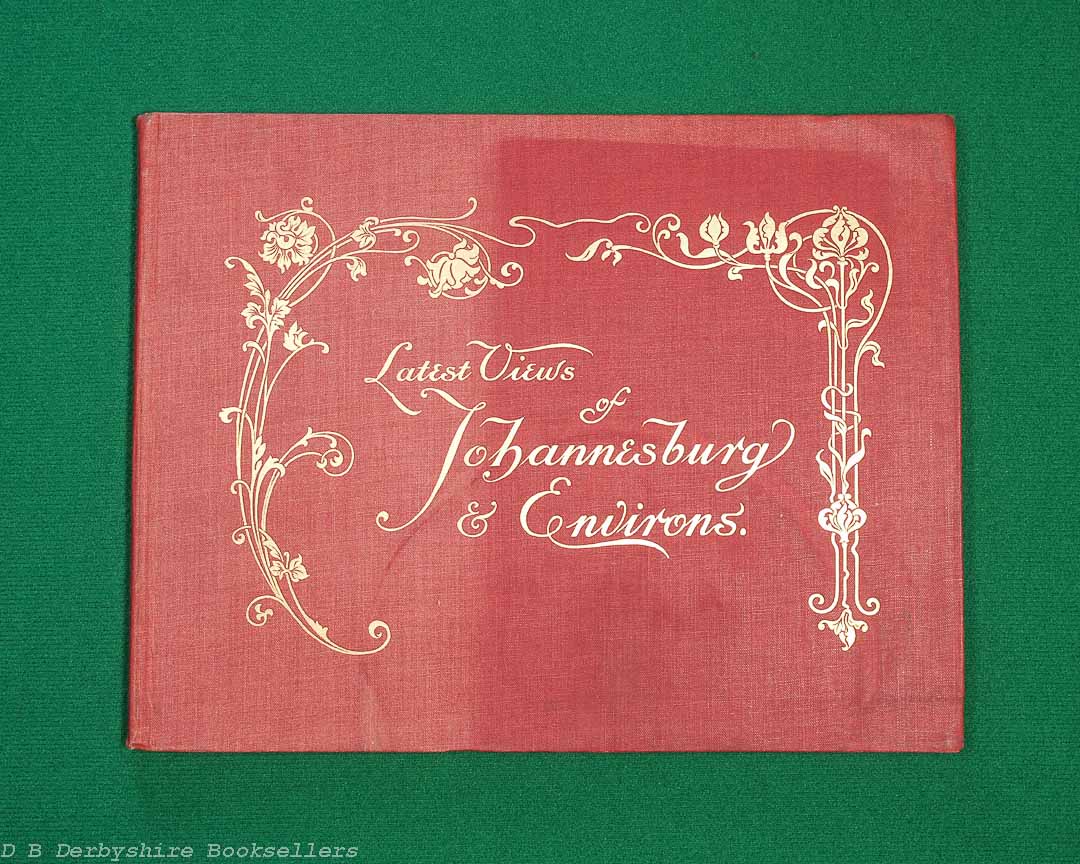 Latest Views of Johannesburg and Environs | Mendelssohn & Bruce Ltd., [No Date] circa 1904