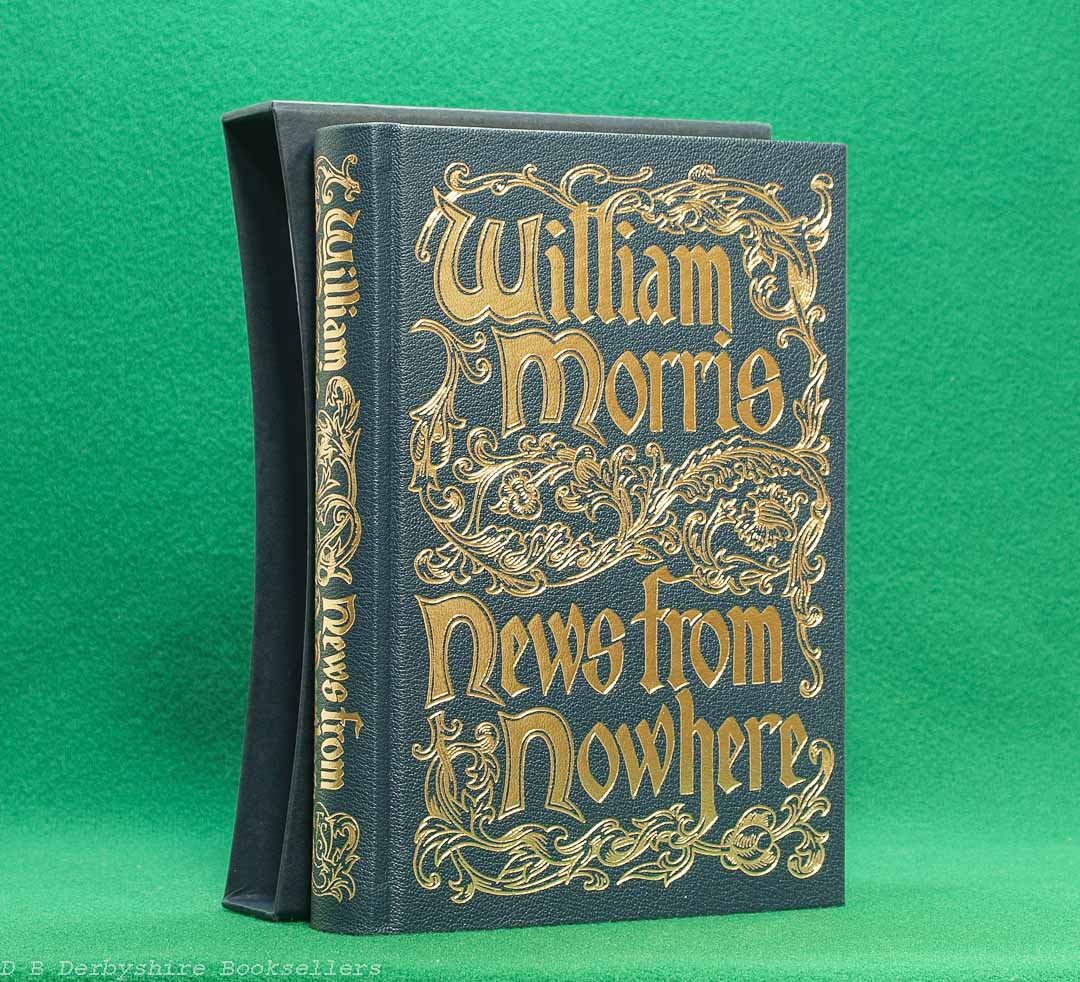 News from Nowhere by William Morris | The Folio Society, 2015 | Kelmscott Press News from Nowhere by William Morris | The Folio Society, 2015 | Kelmscott Press